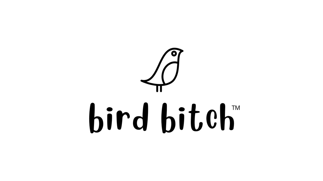 Welcome to Bird Bitch