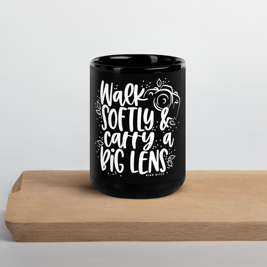 Walk Softly & Carry a Big Lens, Black Glossy Mug