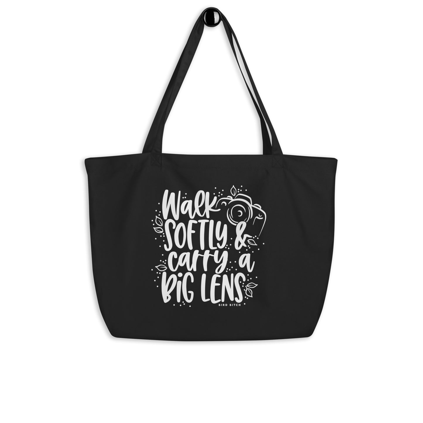 Walk Softly & Carry a Big Lens, Large Tote Bag