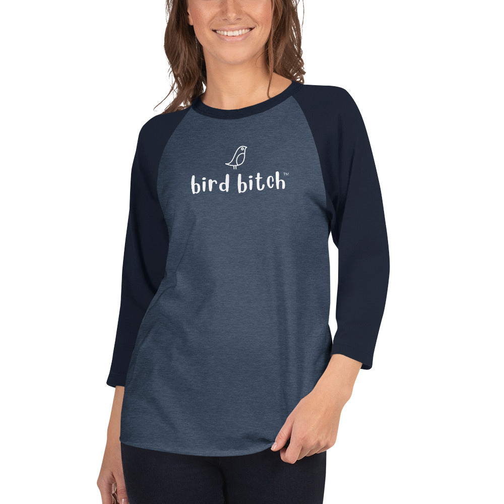 Bird Bitch 3/4 Sleeve Shirt