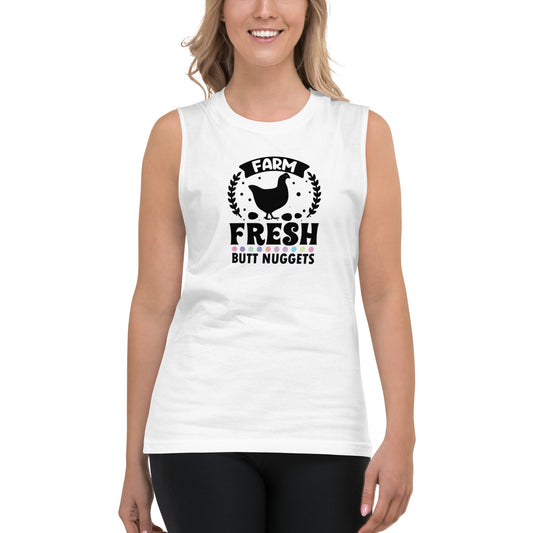 Farm Fresh Butt Nuggets, Women's Muscle Shirt