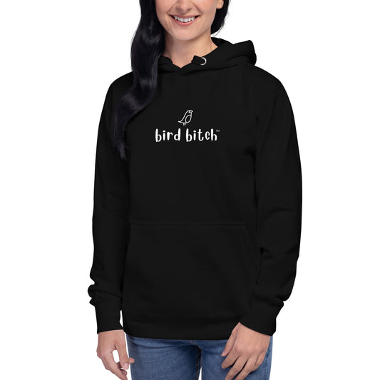 Bird Bitch Hoodie