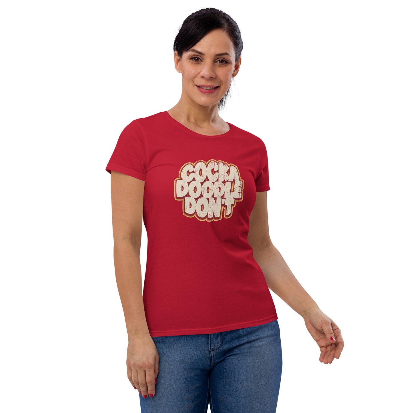 Cock A Doodle Don't, Women's short sleeve t-shirt