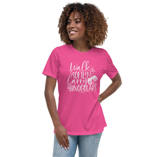 Walk Softly & Carry Binoculars, Women's Relaxed T-Shirt