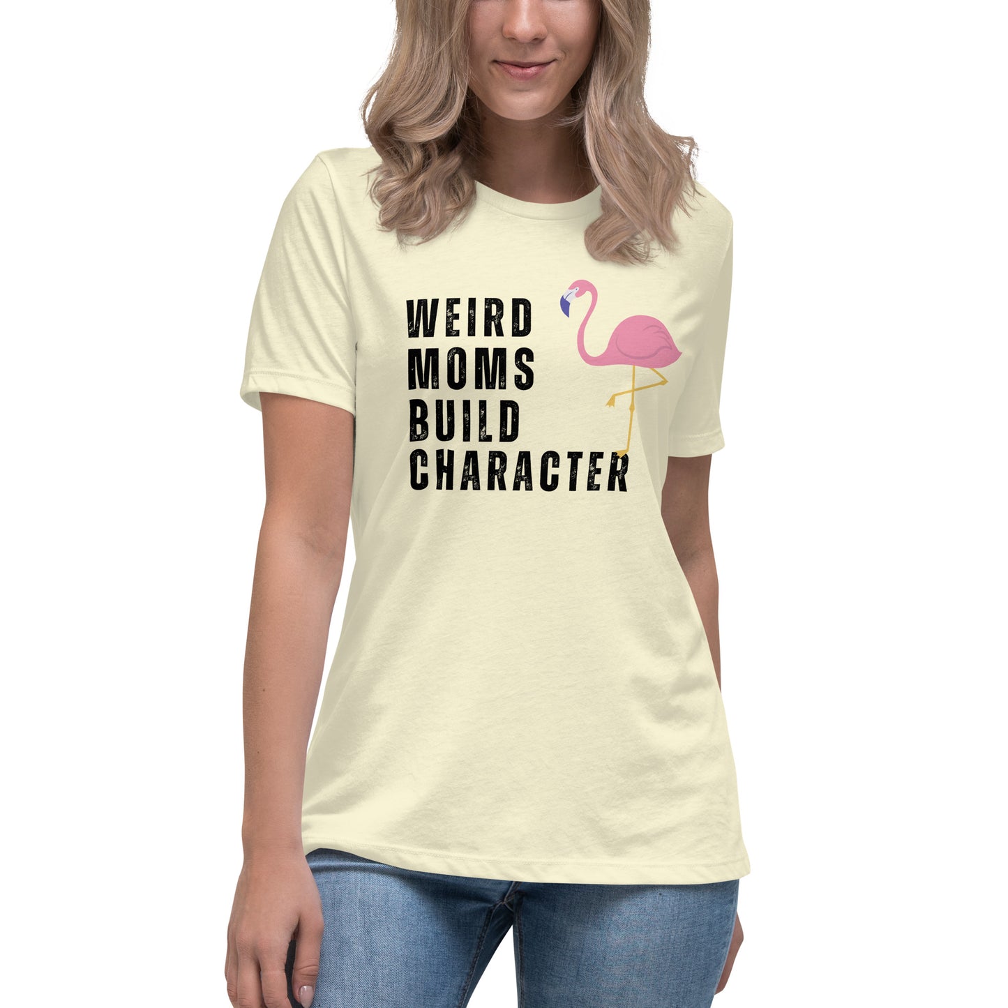 Weird Moms Build Character, Women's Relaxed T-Shirt w/Flamingo