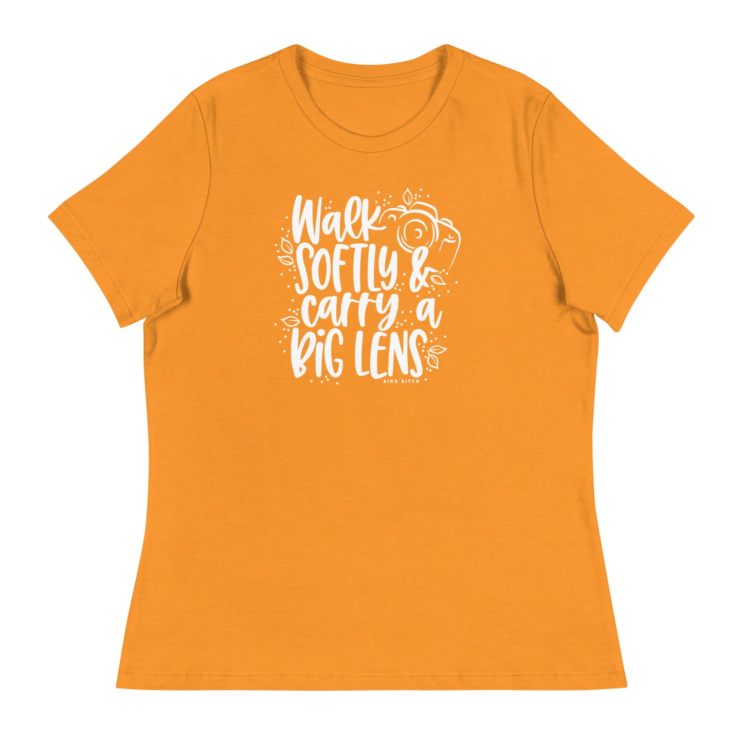 Walk Softly & Carry a Big Lens, Women's Relaxed T-Shirt