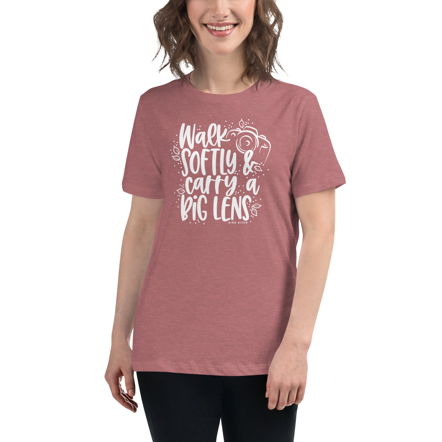 Walk Softly & Carry a Big Lens, Women's Relaxed T-Shirt