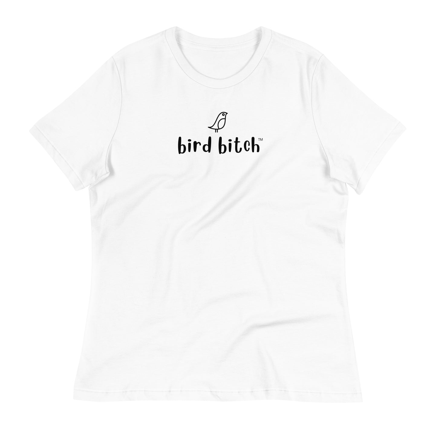 Bird Bitch, Women's Relaxed T-Shirt